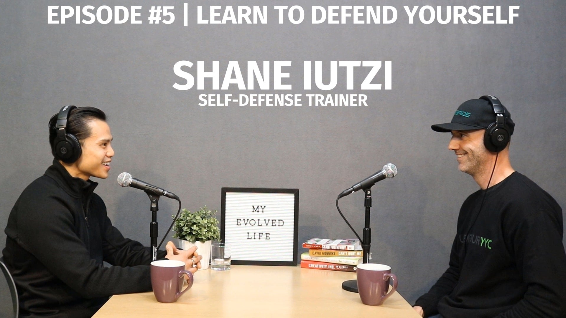 My Evolved Life  Episode #5 - Shane Iutzi - Learn to Defend Yourself